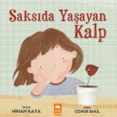 Saksıda Yaşayan Kalp - Nihan