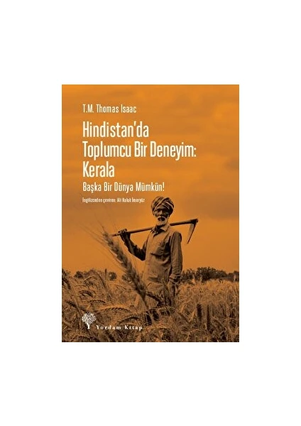 Hindistan'da Toplumcu Bir Deneyim: Kerala - T.M. Thomas Isaac