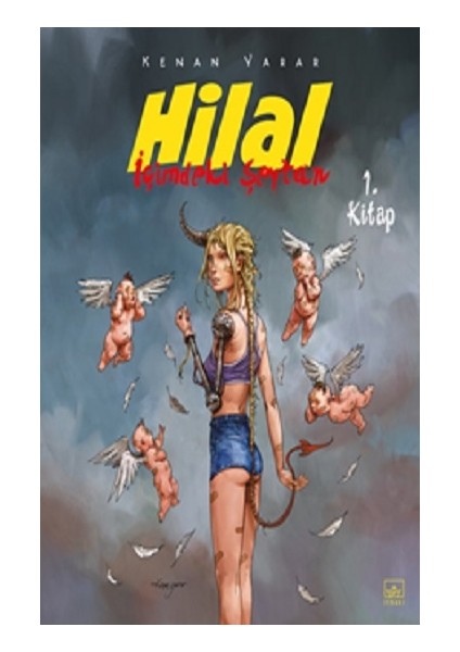 Hilal 1. Kitap: Içimdeki Şeytan - Kenan Yarar