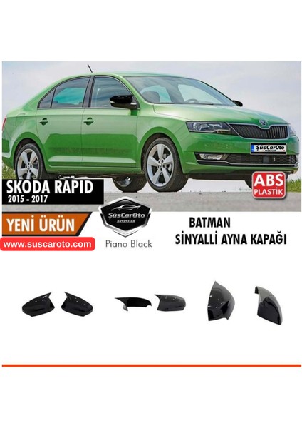 Skoda Rapid Sinyalli 2015-2017 Uyumlu Batman Yarasa Ayna Kapağı Piano Black Abs Plastik