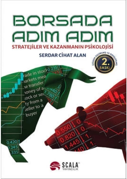 Borsada Adım Adım Stratejiler ve Kazanmanın Psikolojisi - Serdar Cihat Alan