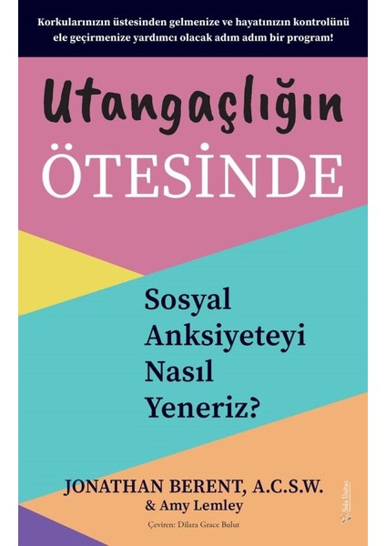 Utangaçlığın Ötesinde : Sosyal Anksiyeteyi Nasıl Yeneriz?
