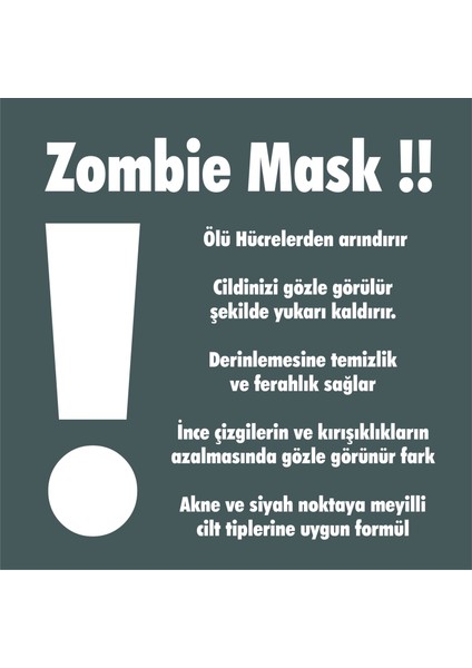 Zombie Mask Derinlemesine Temizlik, Cildi Matlaştırır, Cildi Pürüzsüzleştirir 100 ml