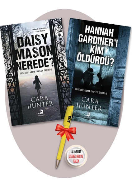 Daisy Mason Nerede? + Hannah Gardıner’ı Kim Öldürdü? (Cara Hunter) 2 Kitap Set + Alfa Moda Kalem