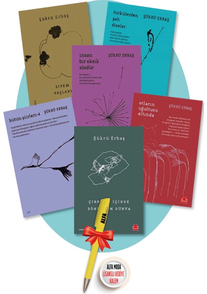 Şükrü Erbaş 6 Kitap Set (Sitem Taşları, Bütün Şiirleri, Türkülerden Şah Dizeler) + Alfa Moda Kalem