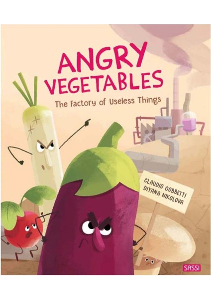 Angry Vegetables - The Factory Of Useless Thıngs - Claudio Gobbetti