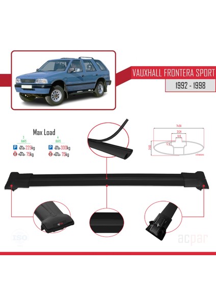 Vauxhall Frontera Sport 1992-1998 Arası ile Uyumlu Fly Model Ara Atkı Tavan Barı Siyah 3 Adet Bar modelleri