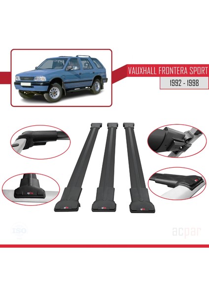 Vauxhall Frontera Sport 1992-1998 Arası ile Uyumlu Fly Model Ara Atkı Tavan Barı Siyah 3 Adet Bar fırsatları