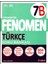 Fenomen Yayıncılık Fenomen 7. Sınıf Türkçe Soru Bankası (B) 1