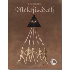 Melchisedech - Behruz Huseyinzade