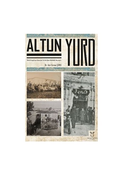 Altun Yurd - Aslı Emine Çomu