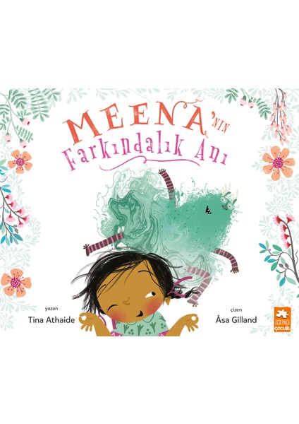 Meena’nın Farkındalık Anı - Tina Athaide