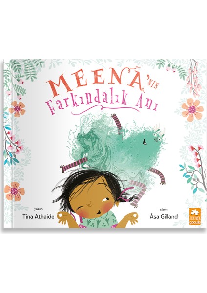Meena’nın Farkındalık Anı - Tina Athaide