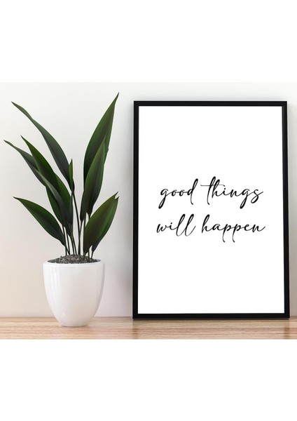 "good Things Will Happen" Yazılı Mdf Tablo 20X30 (Çerçeve Görünümlü) Dekoratif Ahşap Duvar Tablosu 3mm fiyatları
