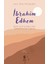 Ibrahim Edhem - Belh Sultanlığından Gönül Sultanlığına - Ebu Talib Mir Abidini 1