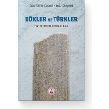 Kökler ve Türkler İskitlerden Bulgarlara