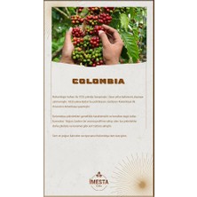 İmesta Colombia  Filtre Kahve 250gr
Çekirdek ya da Öğütülmüş
