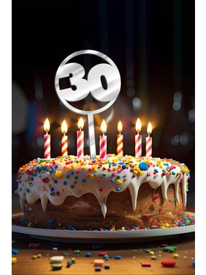 Artikel Gümüş 30 Yaş Yazılı Ayna Pleksi Pasta Üstü & Doğum Günü Partisi & Pleksi Pasta Süsü