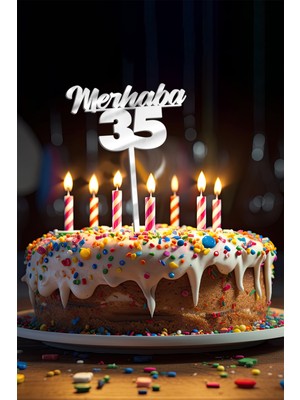 Artikel Gümüş Merhaba 35 Yaş Yazılı Ayna Pleksi Pasta Üstü & Doğum Günü Partisi & Pleksi Pasta Süsü