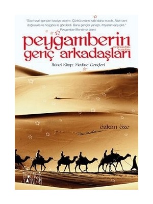 Uğurböceği Yayınları Peygamberin Genç Arkadaşları / 2 Medine Gençleri - Özkan Öze
