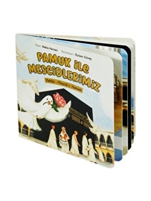 Pamuk Ile Mescidlerimiz Mekke – Mescid-I Haram (0-6 Yaş)
