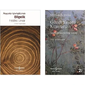 Iş Bankası 2 Kitap Güzel Yaşam Kılavuzu  Antik Stoacı Sevinç Sanatı + Arayanlar Için Açıklamalı Bilgelik