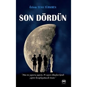 Son Dördün - Özlem Tuna Türkmen