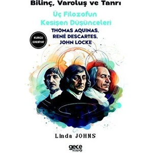 Bilinç, Varoluş ve Tanrı - Thomas Aquinas