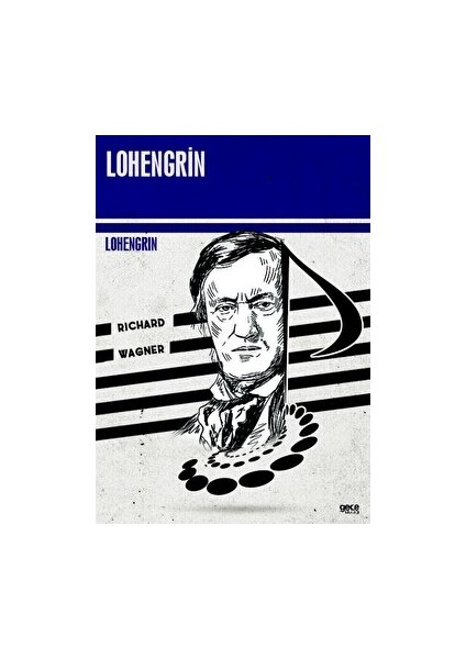 Lohengrin - Richard Wagner