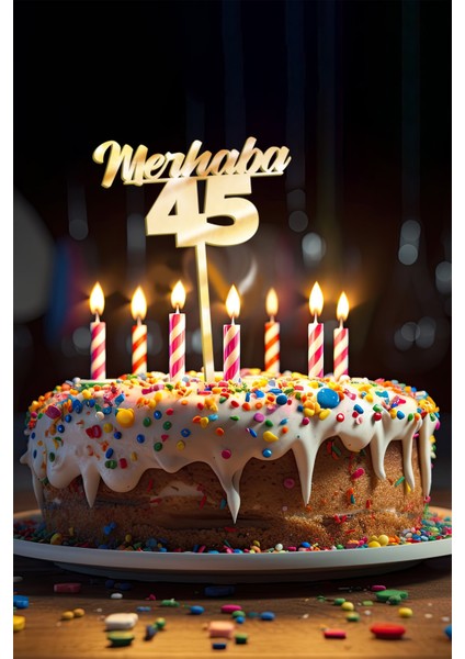 Gold Merhaba 45 Yaş Yazılı Ayna Pleksi Pasta Üstü & Doğum Günü Partisi & Pleksi Pasta Süsü