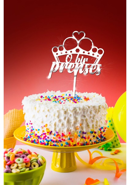 Gümüş O Bir Prenses Yazılı Ayna Pleksi Pasta Üstü, Doğum Günü Partisi, Pleksi Pasta Süsü