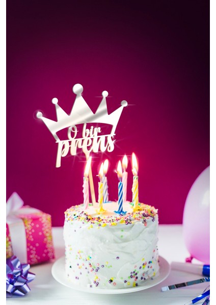 Gümüş O Bir Prens Yazılı Ayna Pleksi Pasta Üstü, Doğum Günü Partisi ,pleksi Pasta Süsü