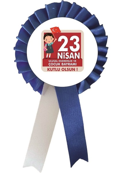 a 23 Nisan Ulusal Egemenlik ve Çocuk Bayramı Kurdela , Kurdale Kurdela Yaka Kokartı Kokart Rozet