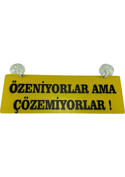 Cam Süsü Yazı ’özeniyorlar Ama Çözemiyorlar’ Mdf Vantuzlu