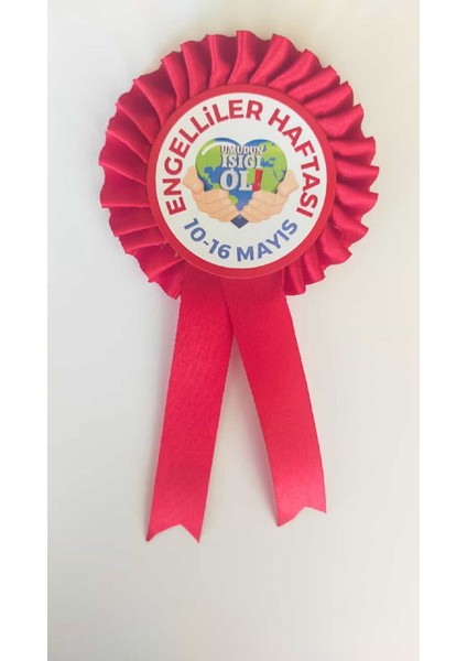 a 10-16 Mayıs Engelliler Haftası Kurdela , Kurdale Kurdela Yaka Kokartı Kokart Rozet