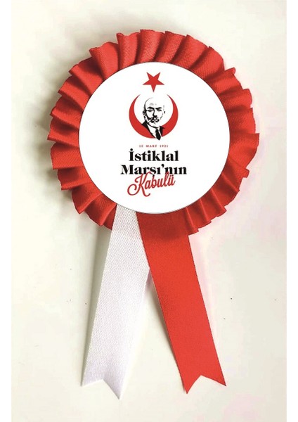 a 12 Mart Istiklal Marşının Kabulü Kurdela , Kurdale Kurdela Yaka Kokartı Kokart Rozet
