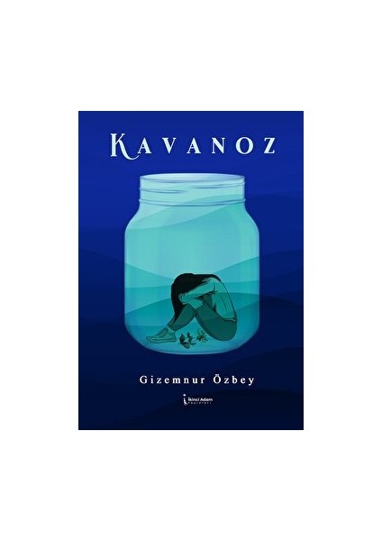 Kavanoz - Gizemnur Özbey