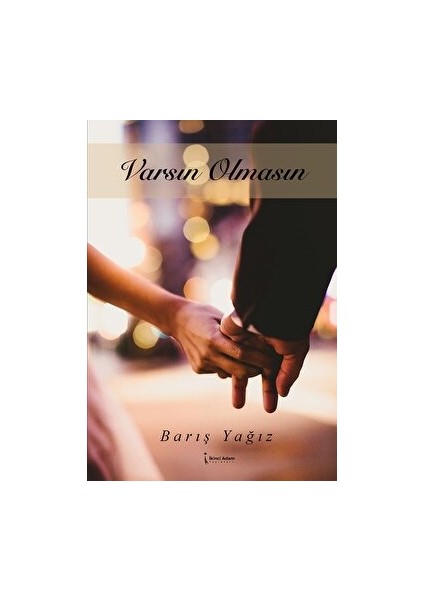 Varsın Olmasın - Baris Yağız