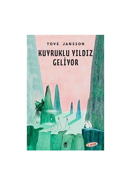 Kuyrukluyıldız Geliyor - Tove Jansson
