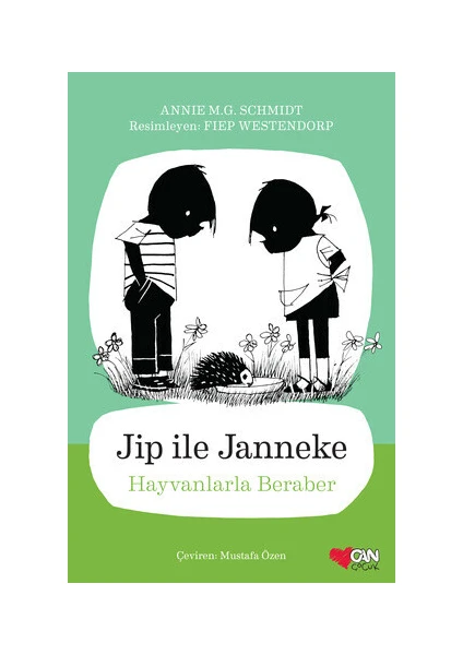 Jip İle Janneke / Hayvanlarla Beraber - Annie M.G. Schmidt