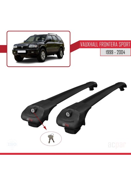 Vauxhall Frontera Sport 1999-2004 Arası ile Uyumlu Ace-1 Ara Atkı Tavan Barı Siyah fırsatları