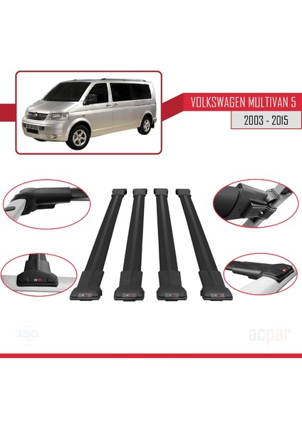 Volkswagen Multivan (T5) 2003-2015 Arası ile Uyumlu Fly Model Ara Atkı Tavan Barı Siyah 4 Adet Bar
