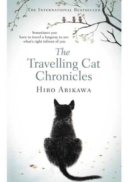 The Travelling Cat Chronicles - Hiro Arikawa