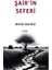 Şair'in Seferi - Mehmet Bayraktar 1