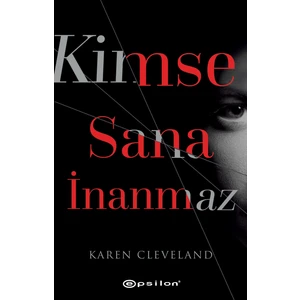 Kimse Sana Inanmaz - Karen Cleveland