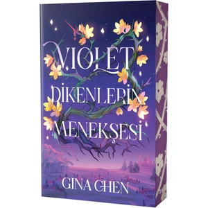 Violet Dikenlerin Menekşesi - Gina Chen