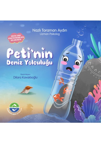 Peti’nin Deniz Yolculuğu - Nazlı Toraman Aydın