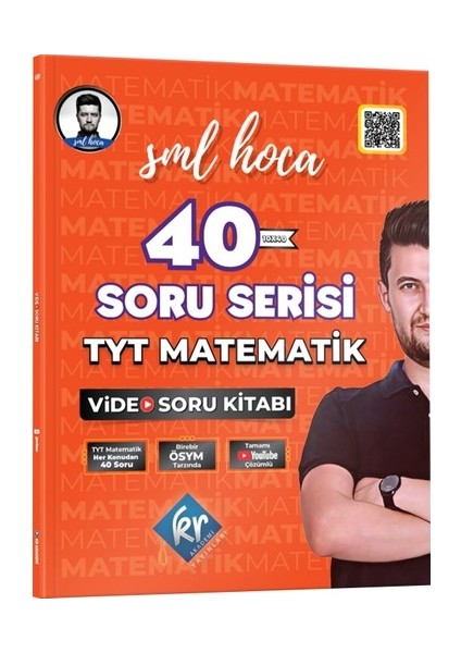 Kr Akademi Yayınları Sml Hoca TYT Matematik 40 Soru Serisi Video Soru Kitabı