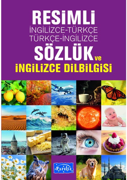 Resimli Ingilizce-Türkçe / Türkçe-Ingilizce Sözlük Ve Ingilizce Dilbilgisi