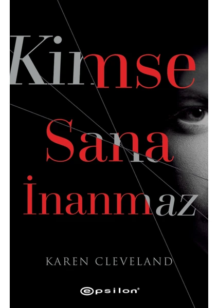 Kimse Sana Inanmaz - Karen Cleveland